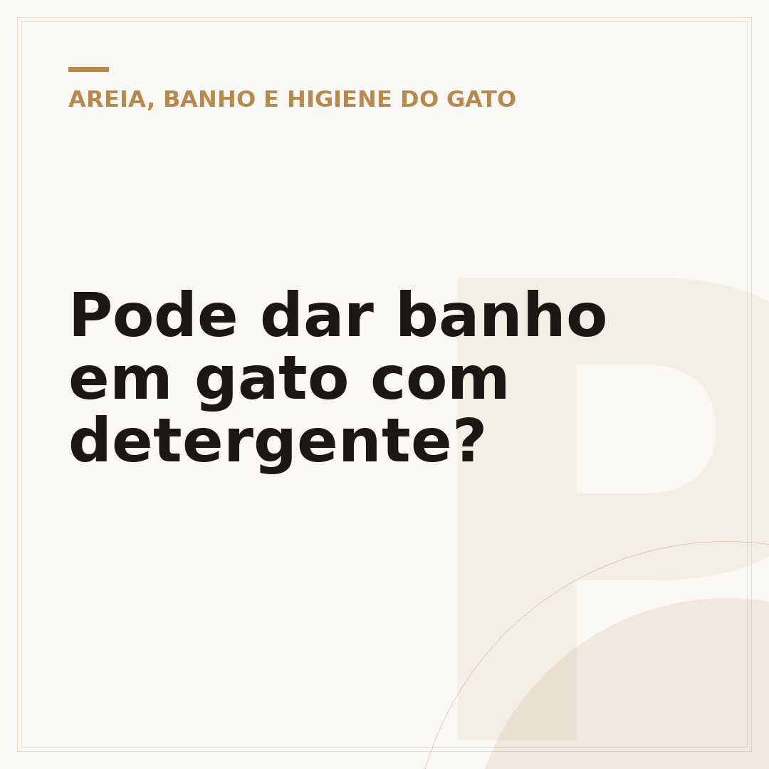Pode dar banho em gato com detergente?