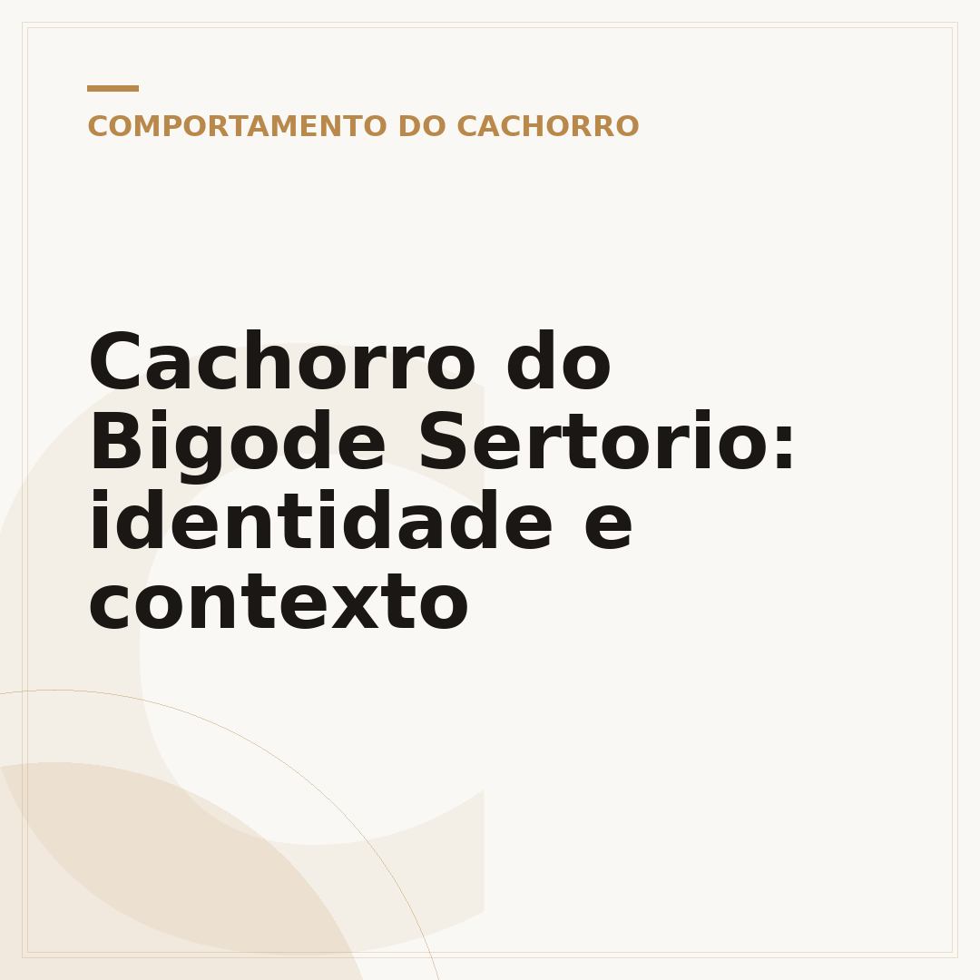 Cachorro do Bigode Sertorio: identidade e contexto