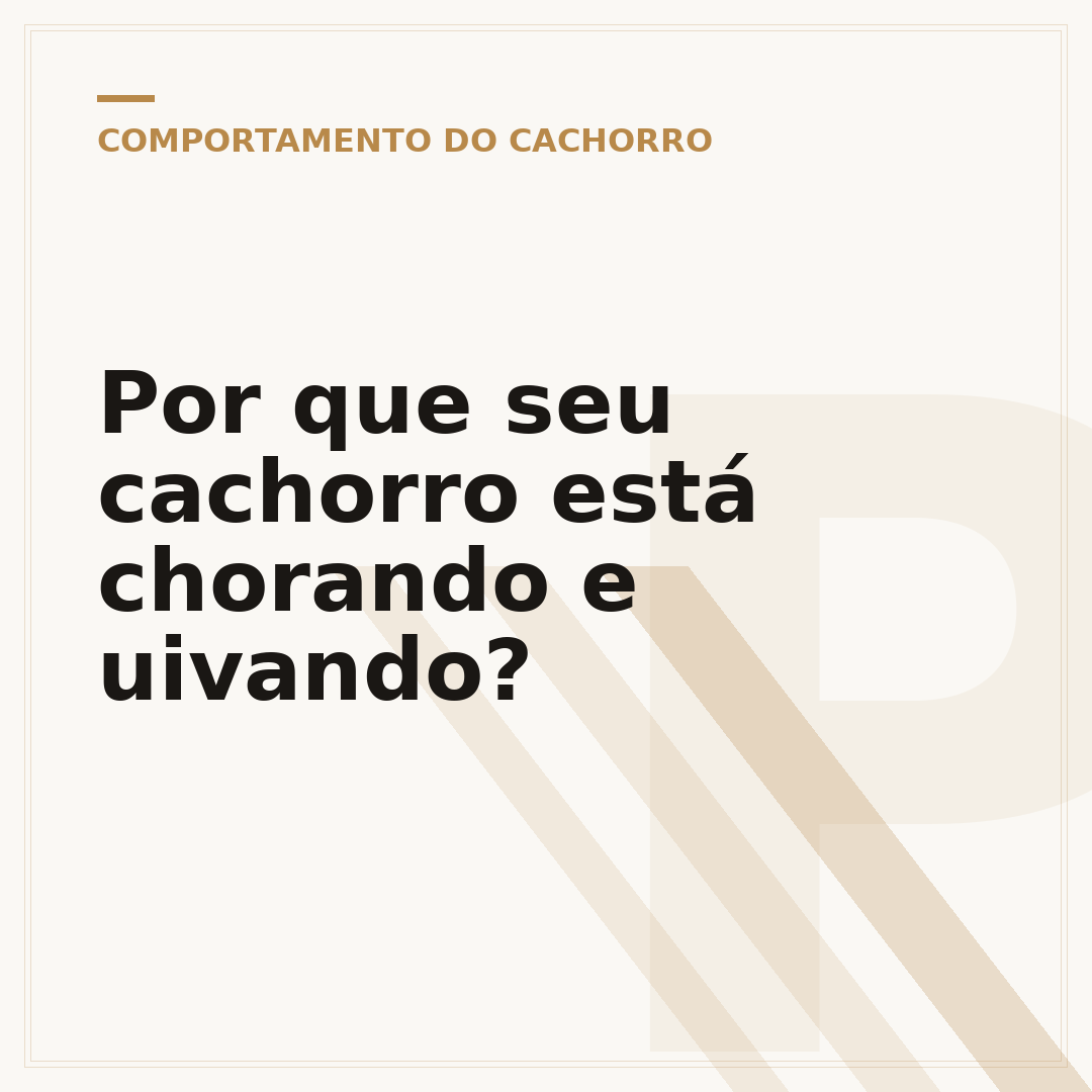 Por que seu cachorro está chorando e uivando?