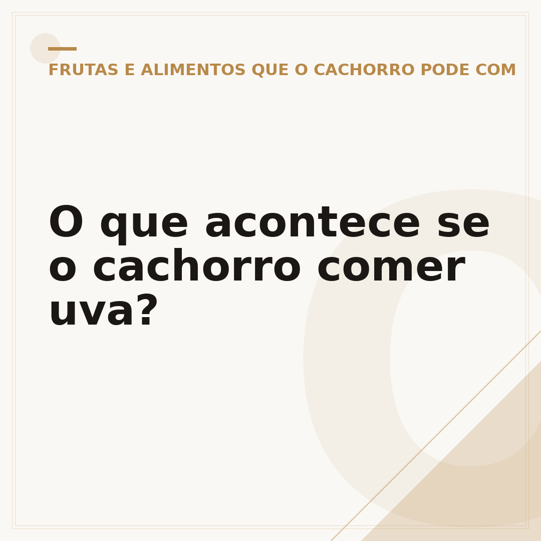O que acontece se o cachorro comer uva?