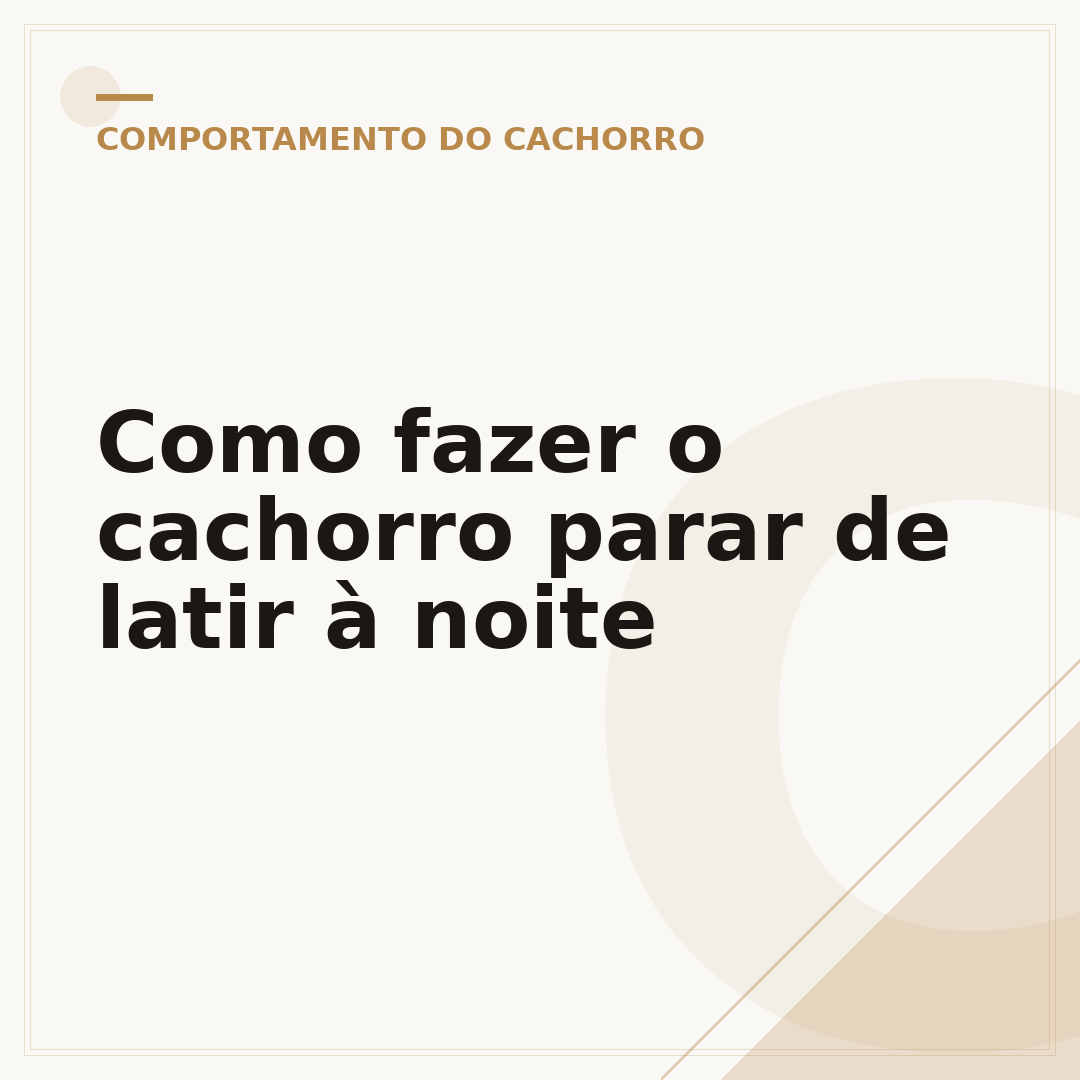Como fazer o cachorro parar de latir à noite