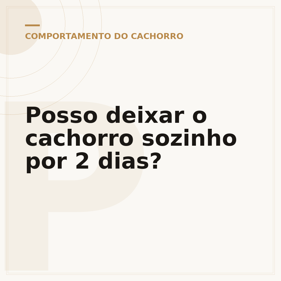 Posso deixar o cachorro sozinho por 2 dias?