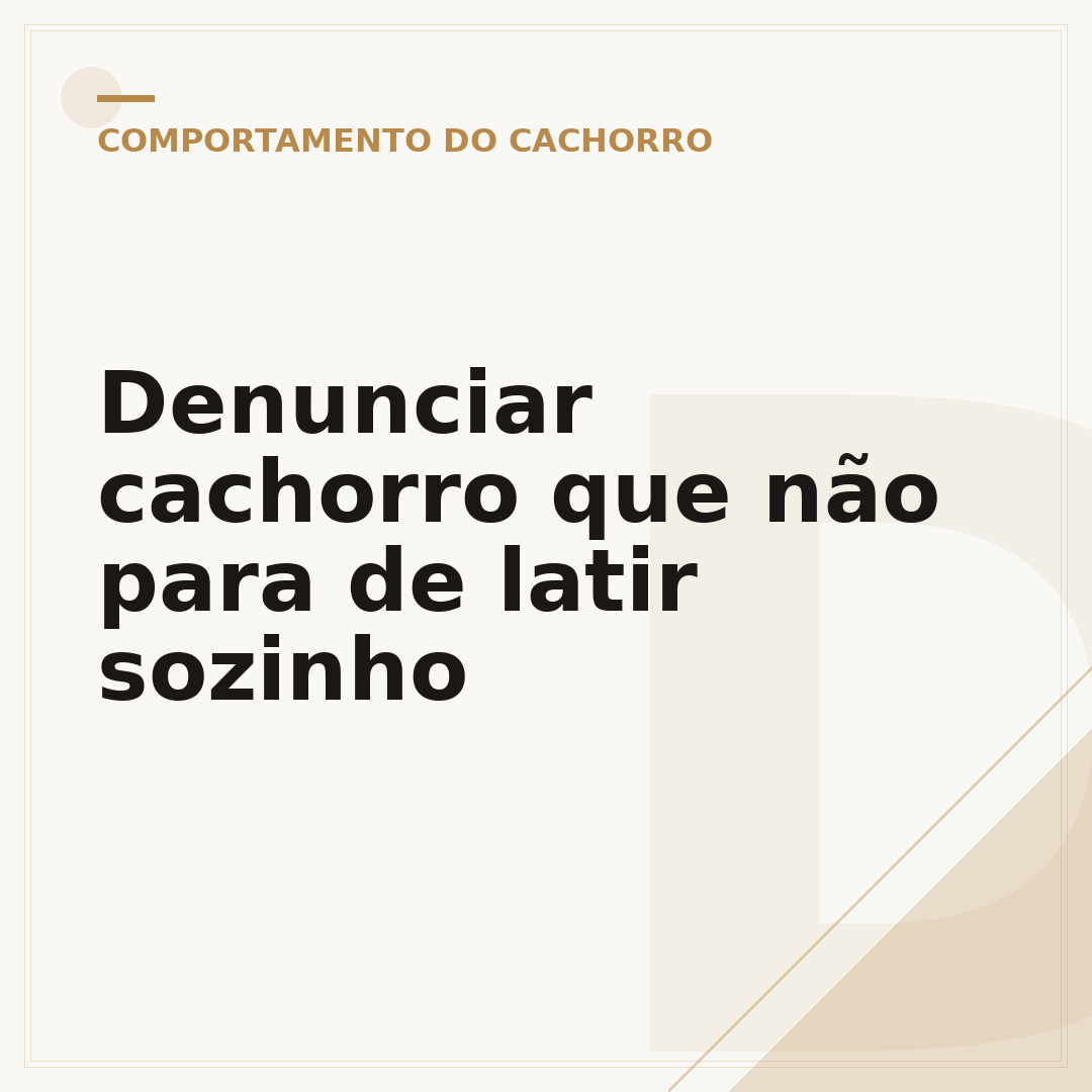 Denunciar cachorro que não para de latir sozinho