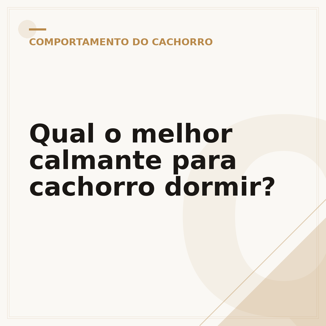 Qual o melhor calmante para cachorro dormir?