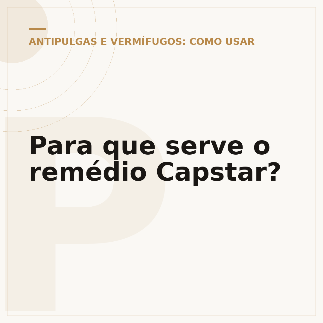 Para que serve o remédio Capstar?