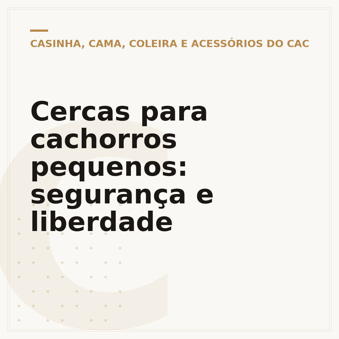 Cercas para cachorros pequenos: segurança e liberdade
