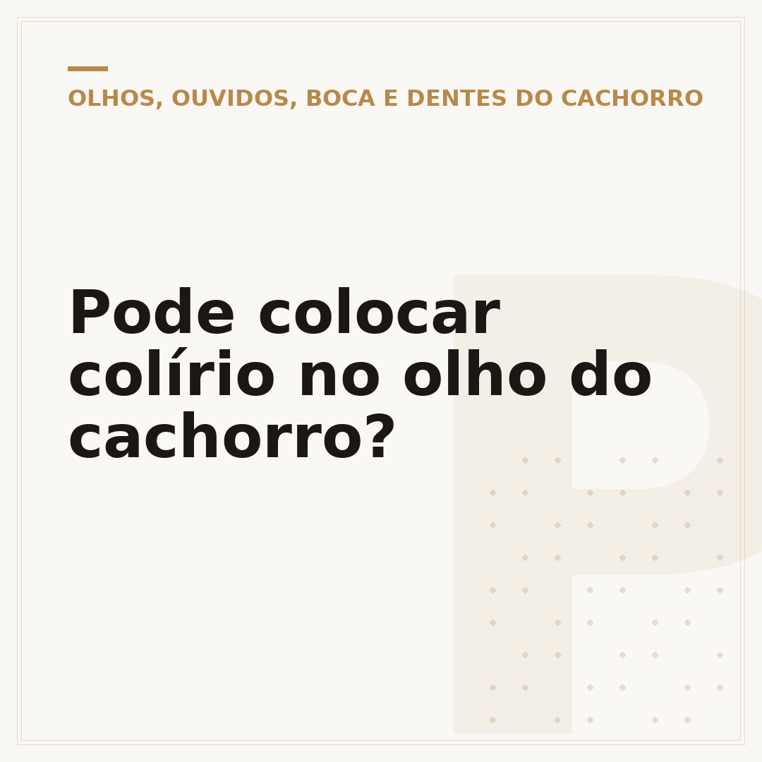 Pode colocar colírio no olho do cachorro?