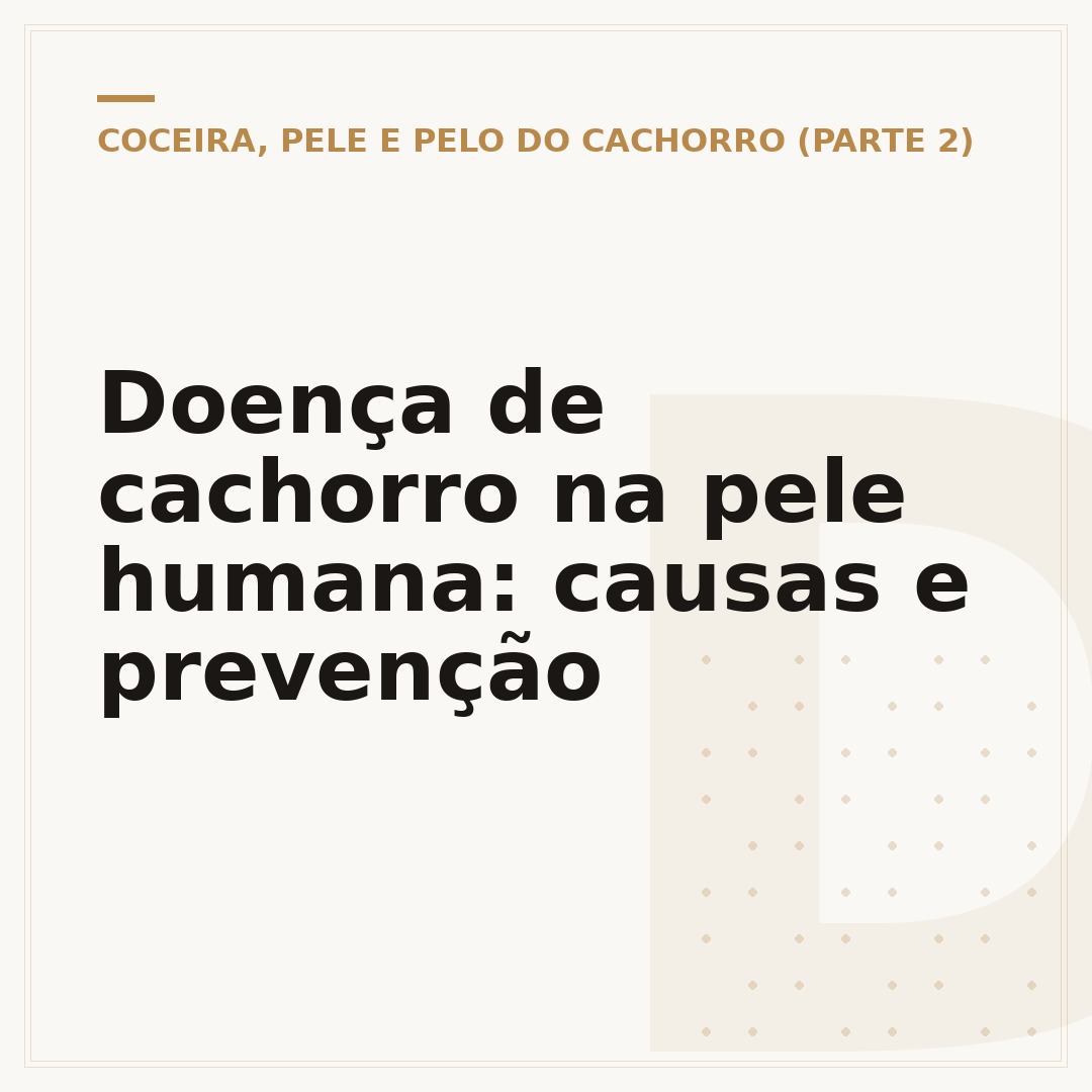 Doença de cachorro na pele humana: causas e prevenção