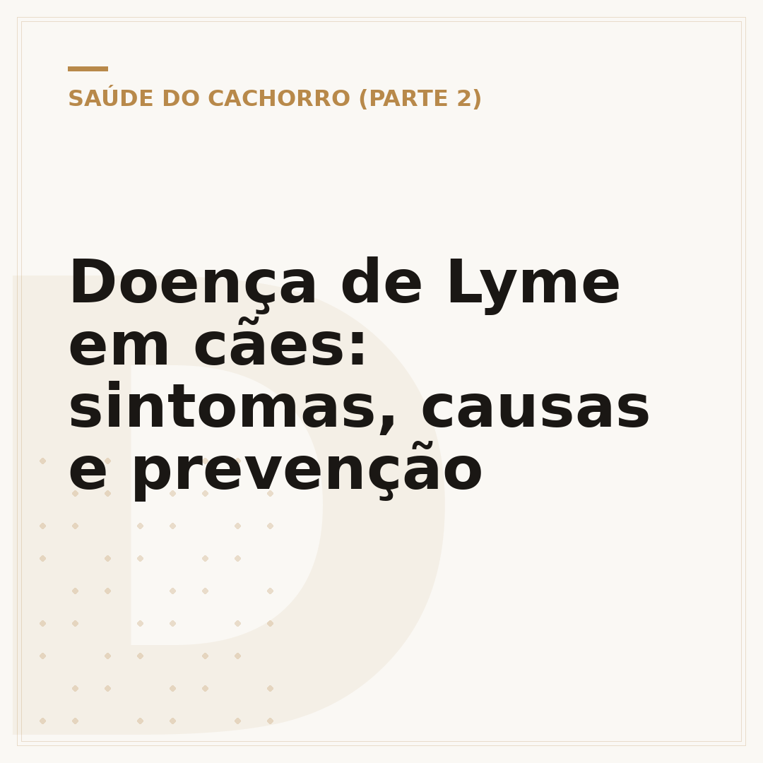 Doença de Lyme em cães: sintomas, causas e prevenção