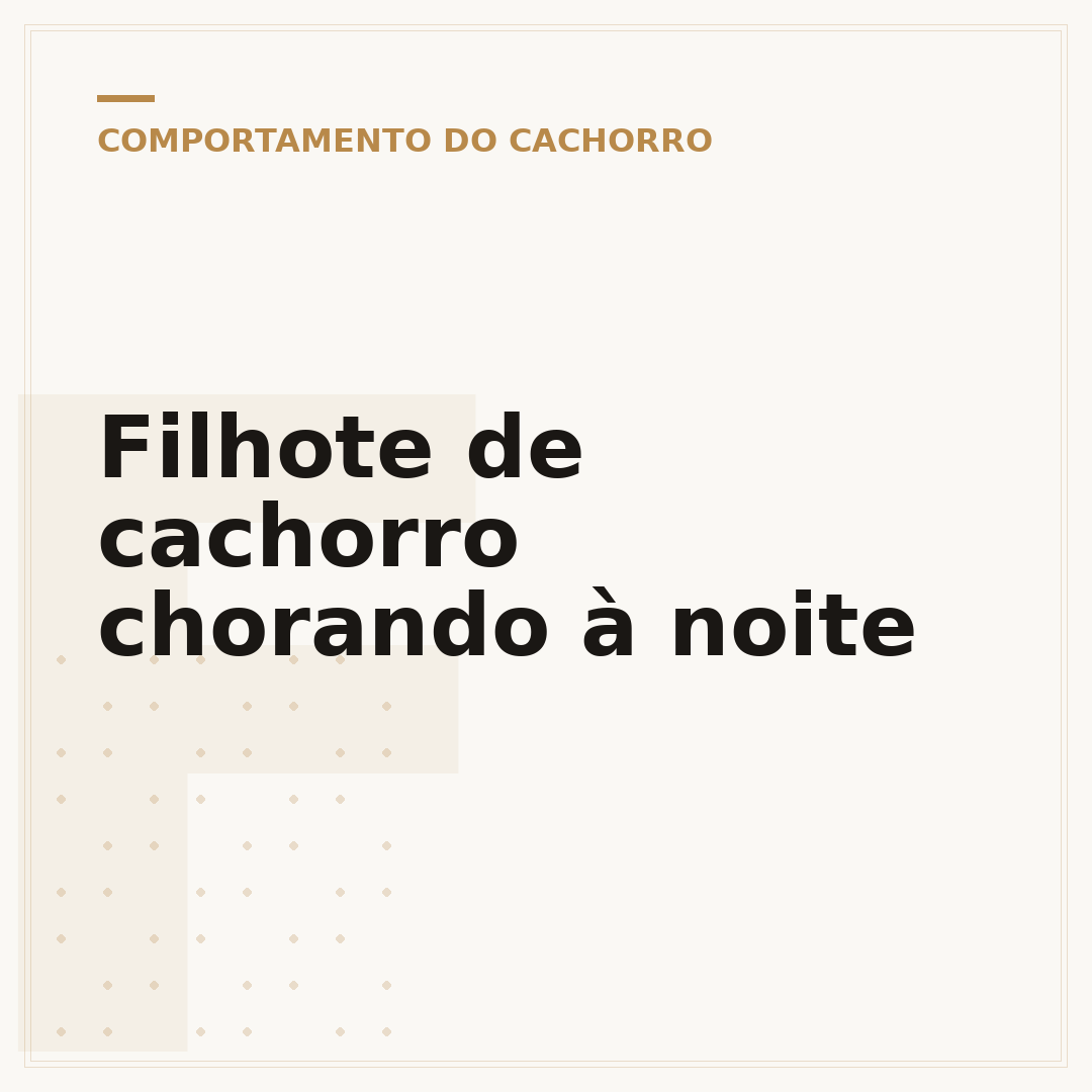Filhote de cachorro chorando à noite