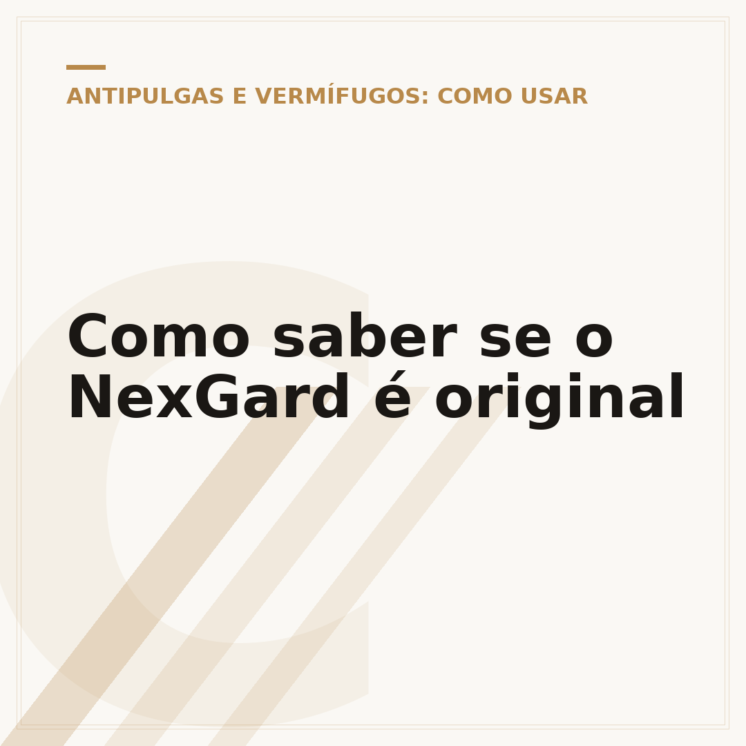 Como saber se o NexGard é original