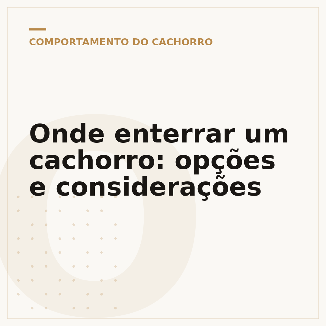 Onde enterrar um cachorro: opções e considerações