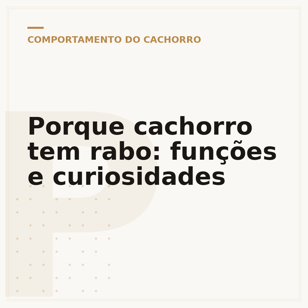 Porque cachorro tem rabo: funções e curiosidades