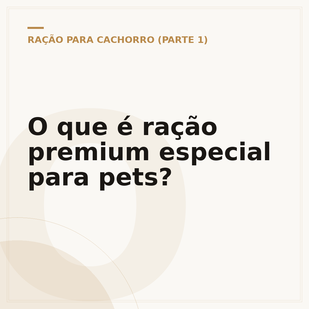 O que é ração premium especial para pets?