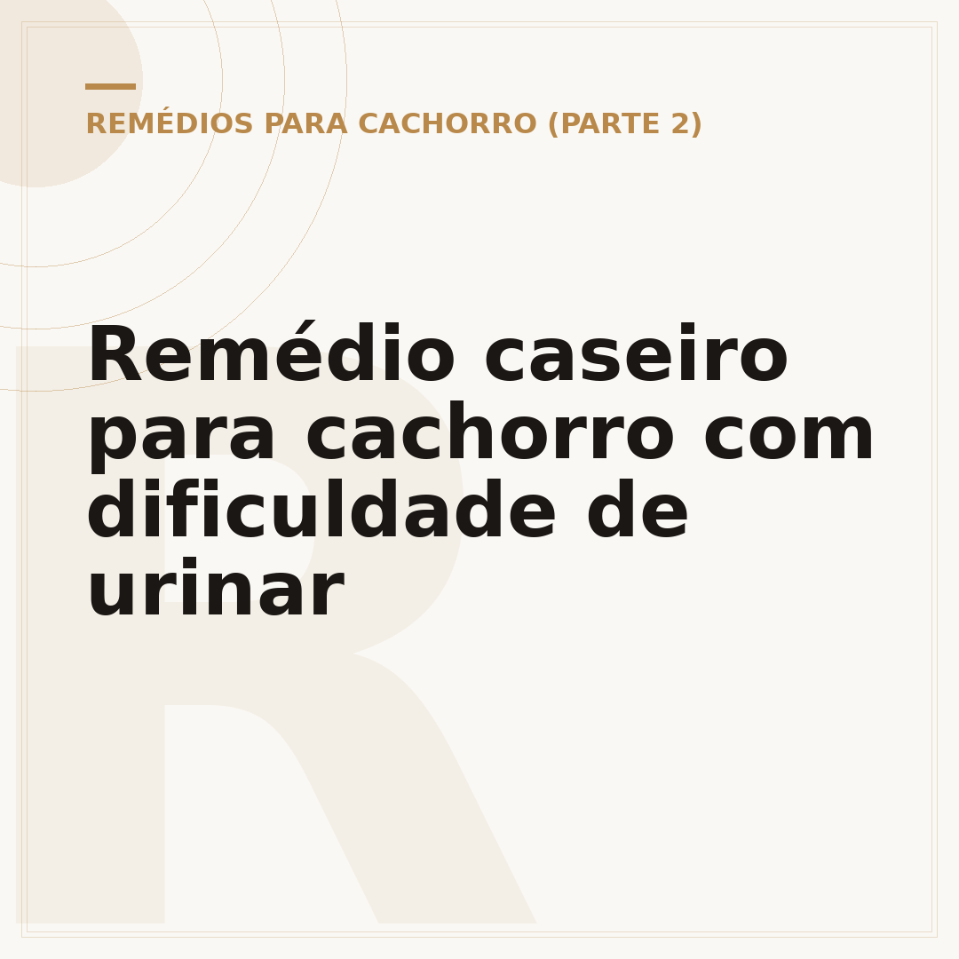 Remédio caseiro para cachorro com dificuldade de urinar