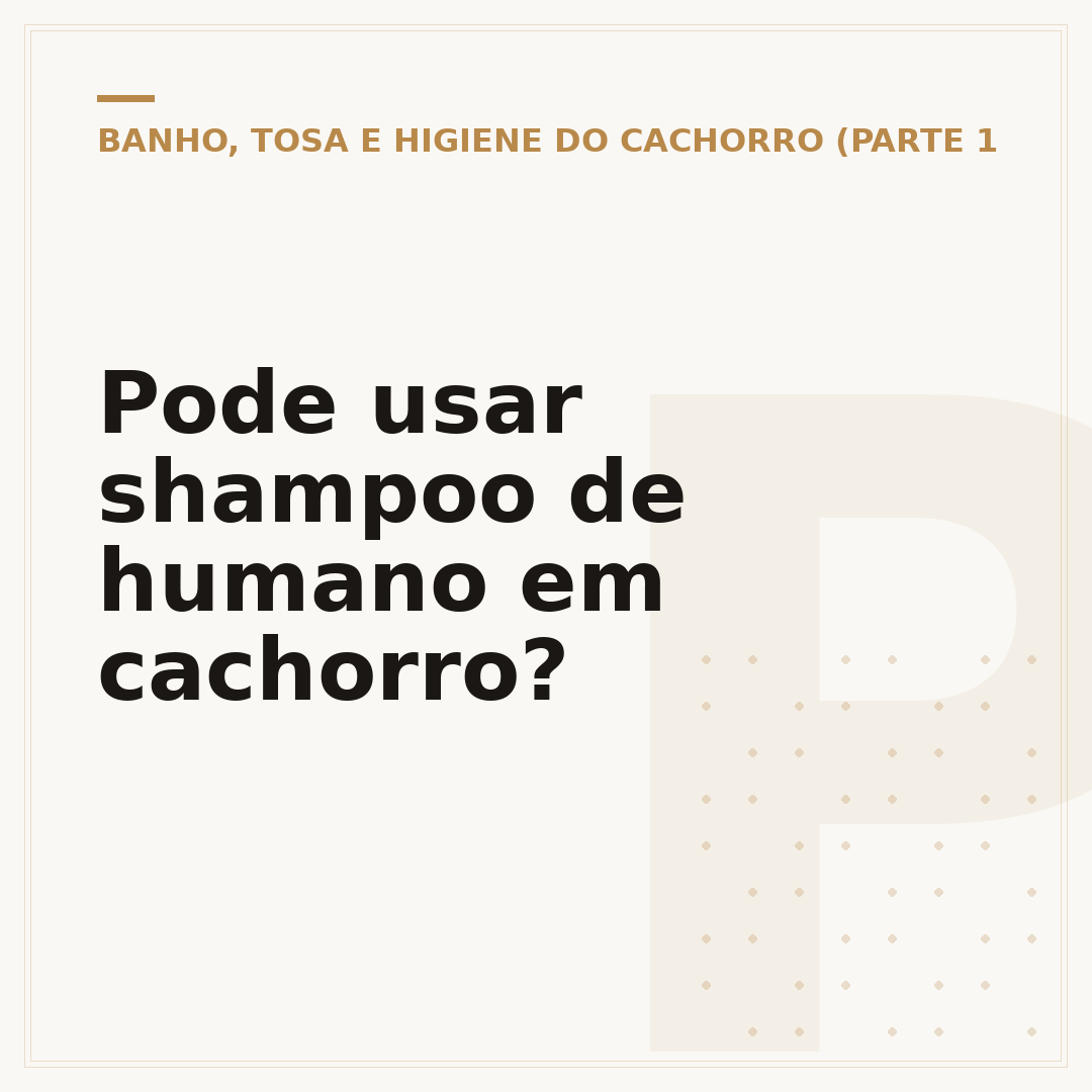 Pode usar shampoo de humano em cachorro?