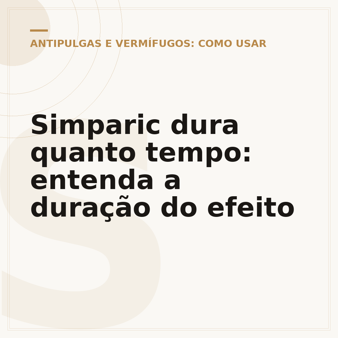 Simparic dura quanto tempo: entenda a duração do efeito