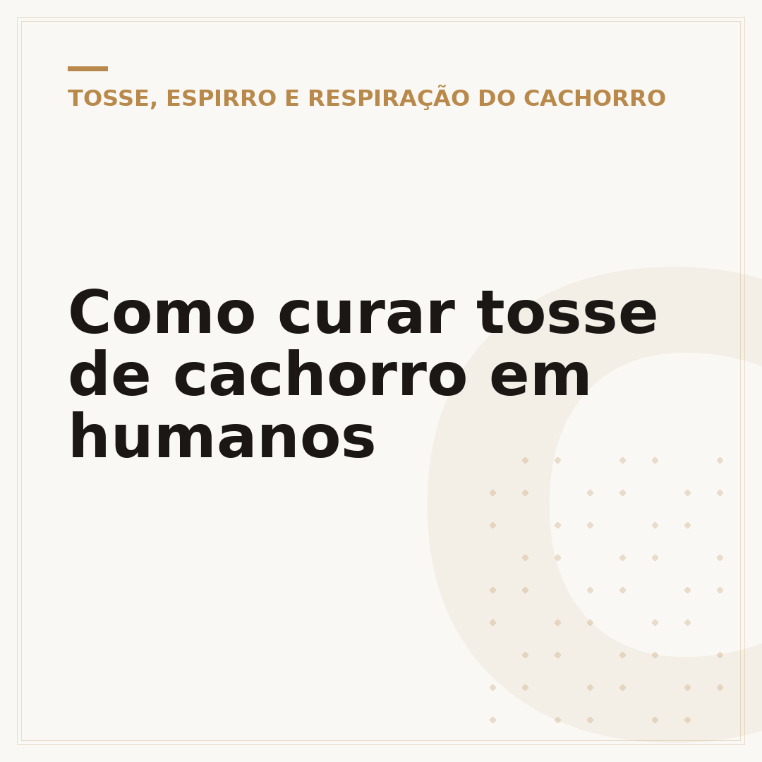 Como curar tosse de cachorro em humanos